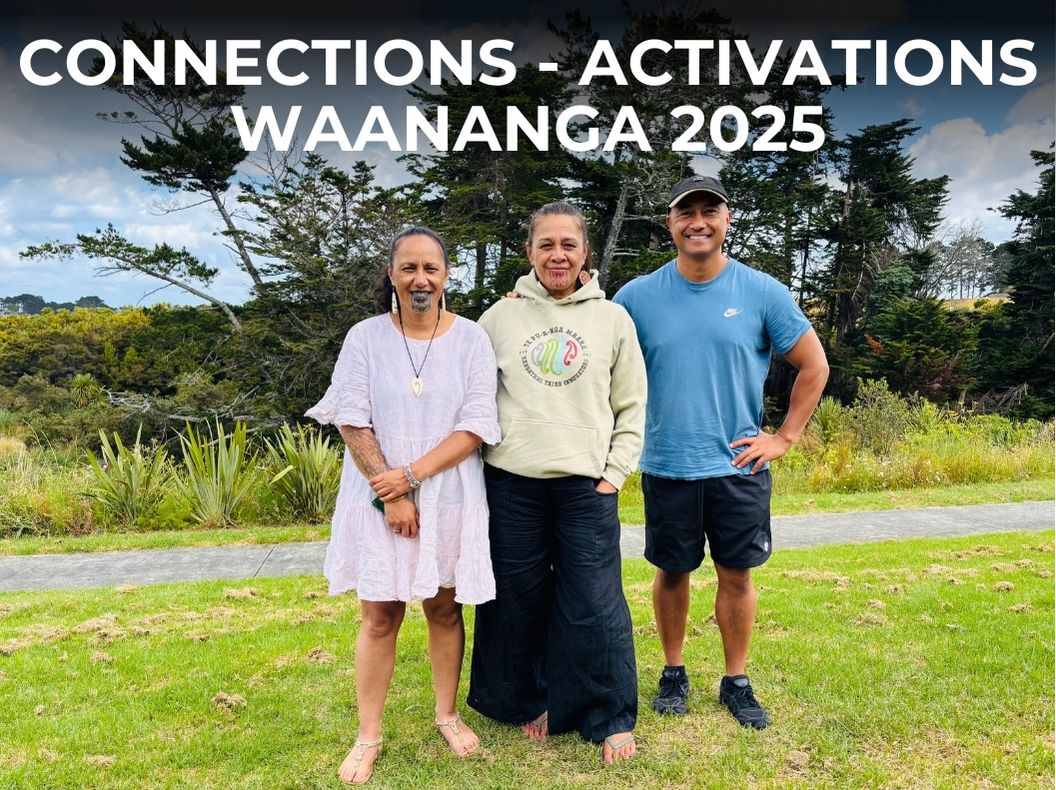 2025 Connections Activations Waananga